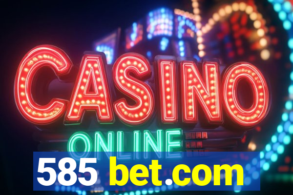 585 bet.com